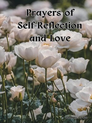 cover image of Prayers of Self-Reflection and Love